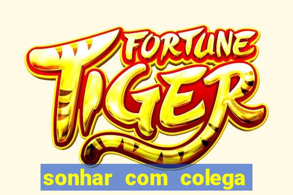 sonhar com colega de trabalho jogo do bicho